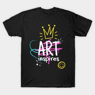 Art Inspires Graffiti Style Artist Motivation T-Shirt